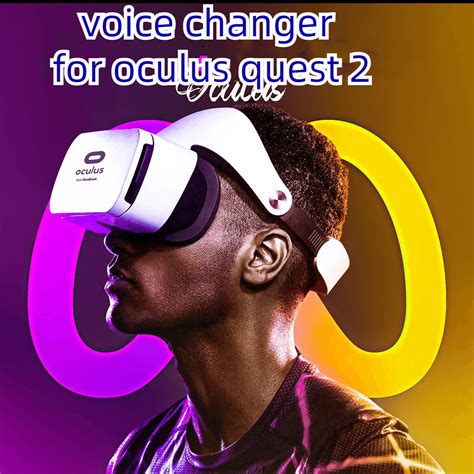 quest 2 voice changer|oculus quest 2 voice changer free.